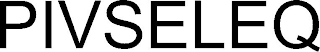 PIVSELEQ