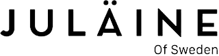 JULÄINE OF SWEDEN