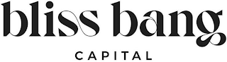 BLISS BANG CAPITAL