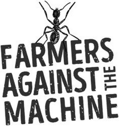 FARMERS AGAINST THE MACHINE