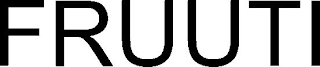 FRUUTI