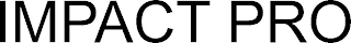 IMPACT PRO