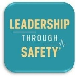 LEADERSHIP THROUGH SAFETY