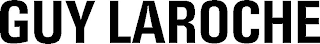 GUY LAROCHE