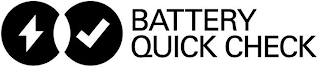 BATTERY QUICK CHECK