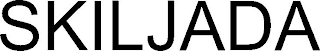 SKILJADA