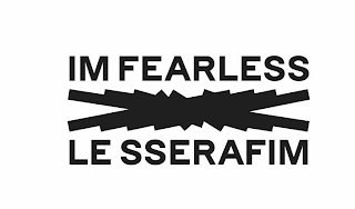 IM FEARLESS LE SSERAFIM