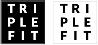 TRIPLEFIT TRIPLEFIT