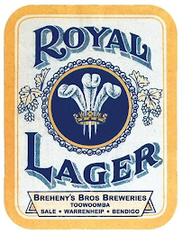 ROYAL LAGER BREHENY'S BROS BREWERIES TOOWOOMBA SALE WARRENHEIP BENDIGO