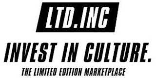 LTD. INC INVEST IN CULTURE. THE LIMITED EDITION MARKETPLACE