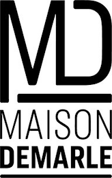 MD MAISON DEMARLE