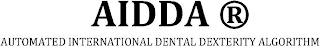 AIDDA AUTOMATED INTERNATIONAL DENTAL DEXTERITY ALGORITHM