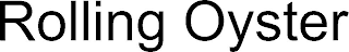 ROLLING OYSTER