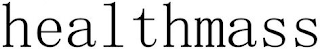 HEALTHMASS