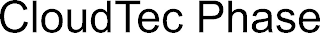 CLOUDTEC PHASE