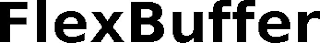FLEXBUFFER