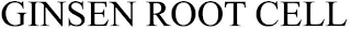 GINSEN ROOT CELL
