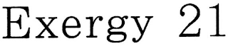 EXERGY 21
