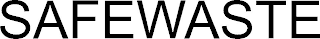 SAFEWASTE
