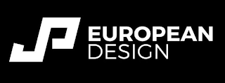 JP EUROPEAN DESIGN