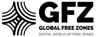 GFZ GLOBAL FREE ZONES DIGITAL WORLD OF FREE ZONES