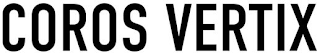 COROS VERTIX
