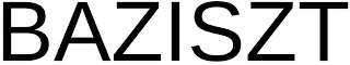 BAZISZT
