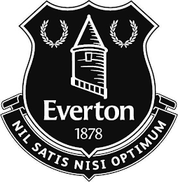 EVERTON 1878 NIL SATIS NISI OPTIMUM