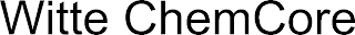 WITTE CHEMCORE