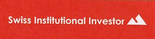 SWISS INSTITUTIONAL INVESTOR