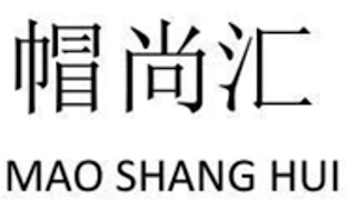 MAO SHANG HUI