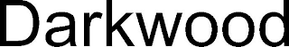 DARKWOOD