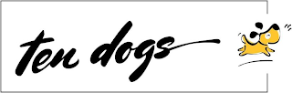TEN DOGS