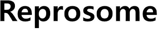 REPROSOME