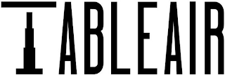 TABLEAIR