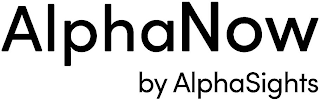 ALPHANOW BY ALPHASIGHTS