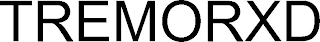 TREMORXD