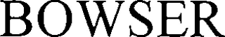 BOWSER