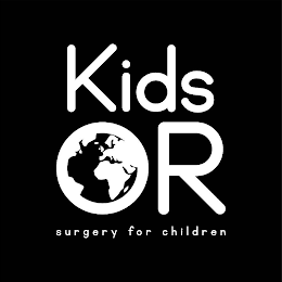 KIDS OR SURGERY FOR CHILDREN