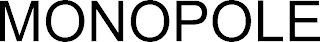 MONOPOLE