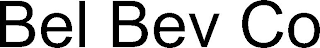 BEL BEV CO