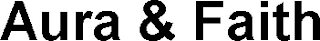 AURA & FAITH