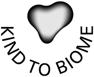 KIND TO BIOME