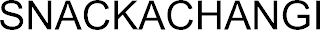 SNACKACHANGI