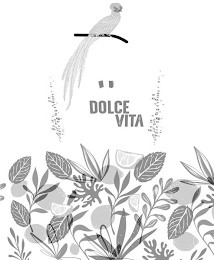 DOLCE VITA