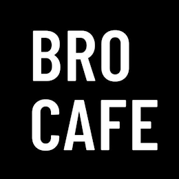 BRO CAFE