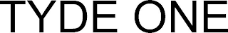 TYDE ONE