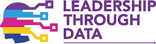 LEADERSHIP THROUGH DATA