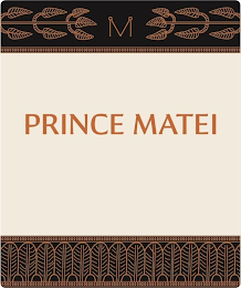 M PRINCE MATEI