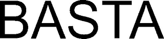 BASTA